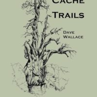 Cache Trails, 2023 Edition, Edited and Updated by Dave Wallace Illustrations by Margaret Pettis Printed by Square One Printing Copyright 2023, Bridgerland Audubon Society, Publisher