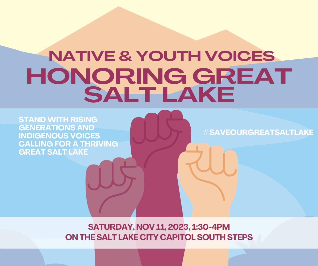 Native & Youth Voices Honoring Great Salt Lake Saturday, November 11, 2023, 1:30-4pm Salt Lake City, Utah State Capital South Steps Courtesy & Copyright Great Salt Lake Audubon